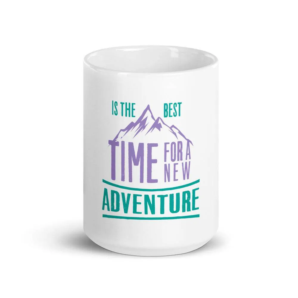 Is the best time for a new adventure mug