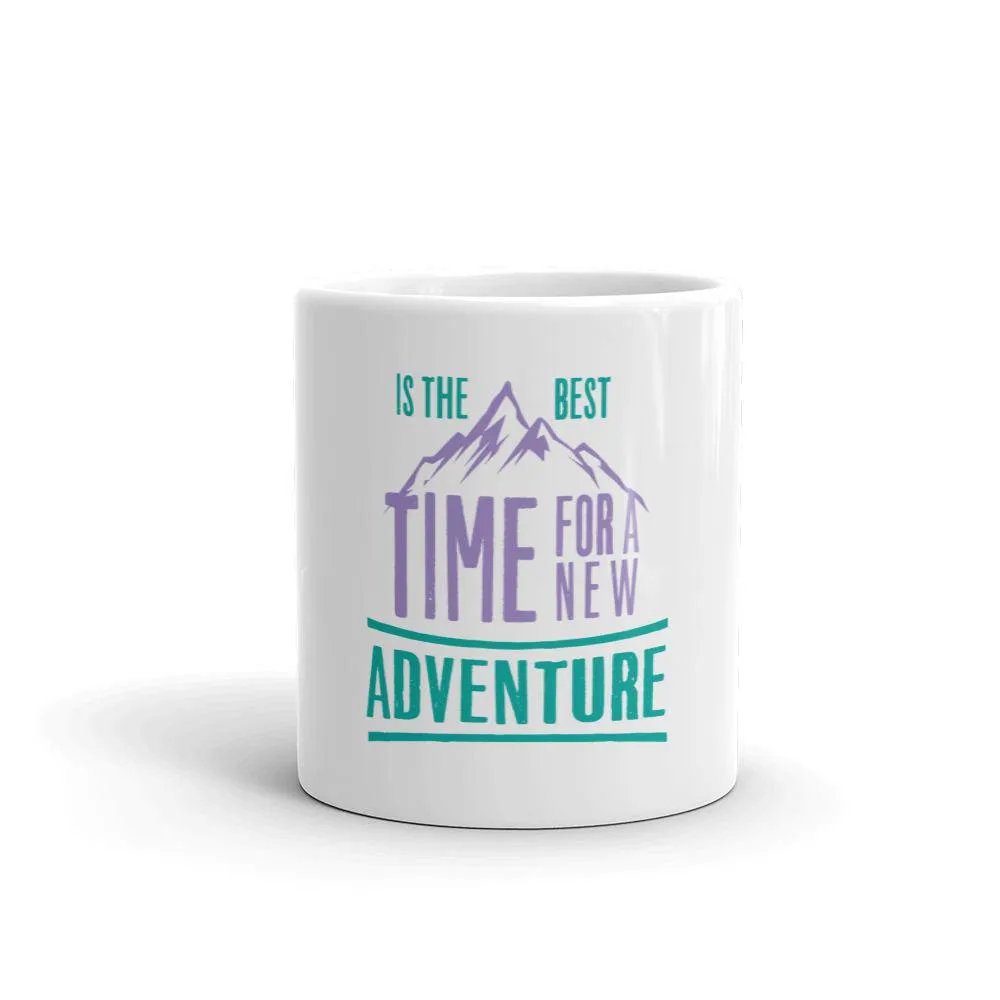 Is the best time for a new adventure mug