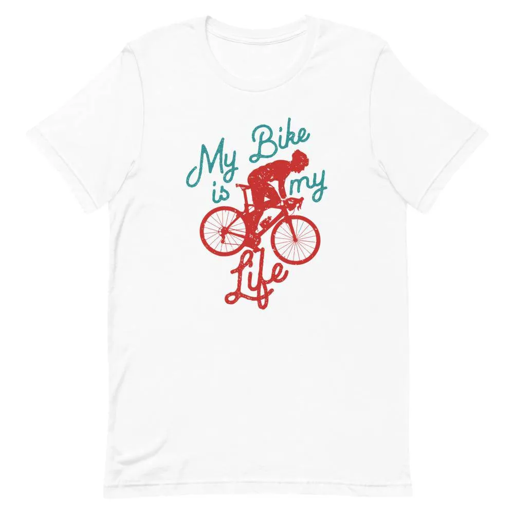 MY BIKE IS MY LIFE