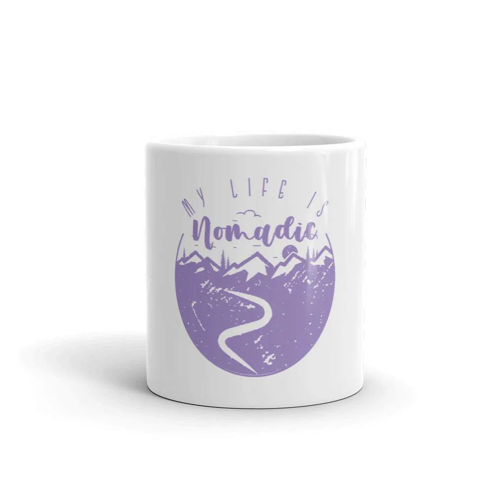 My life is nomadic mug