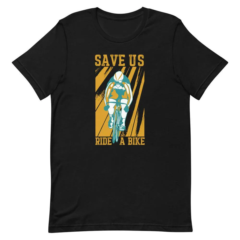 SAVE THE EARTH RIDE A BIKE