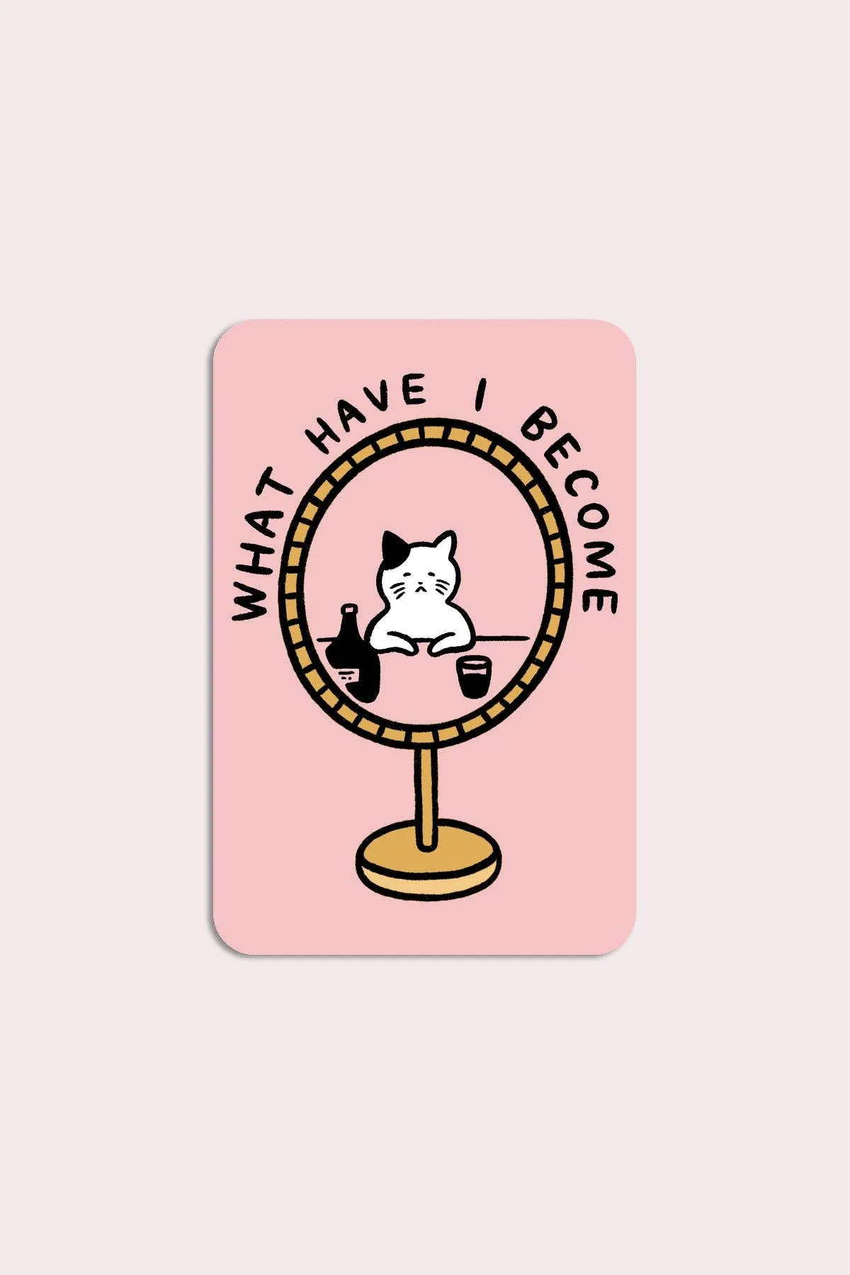 What Have Sticker